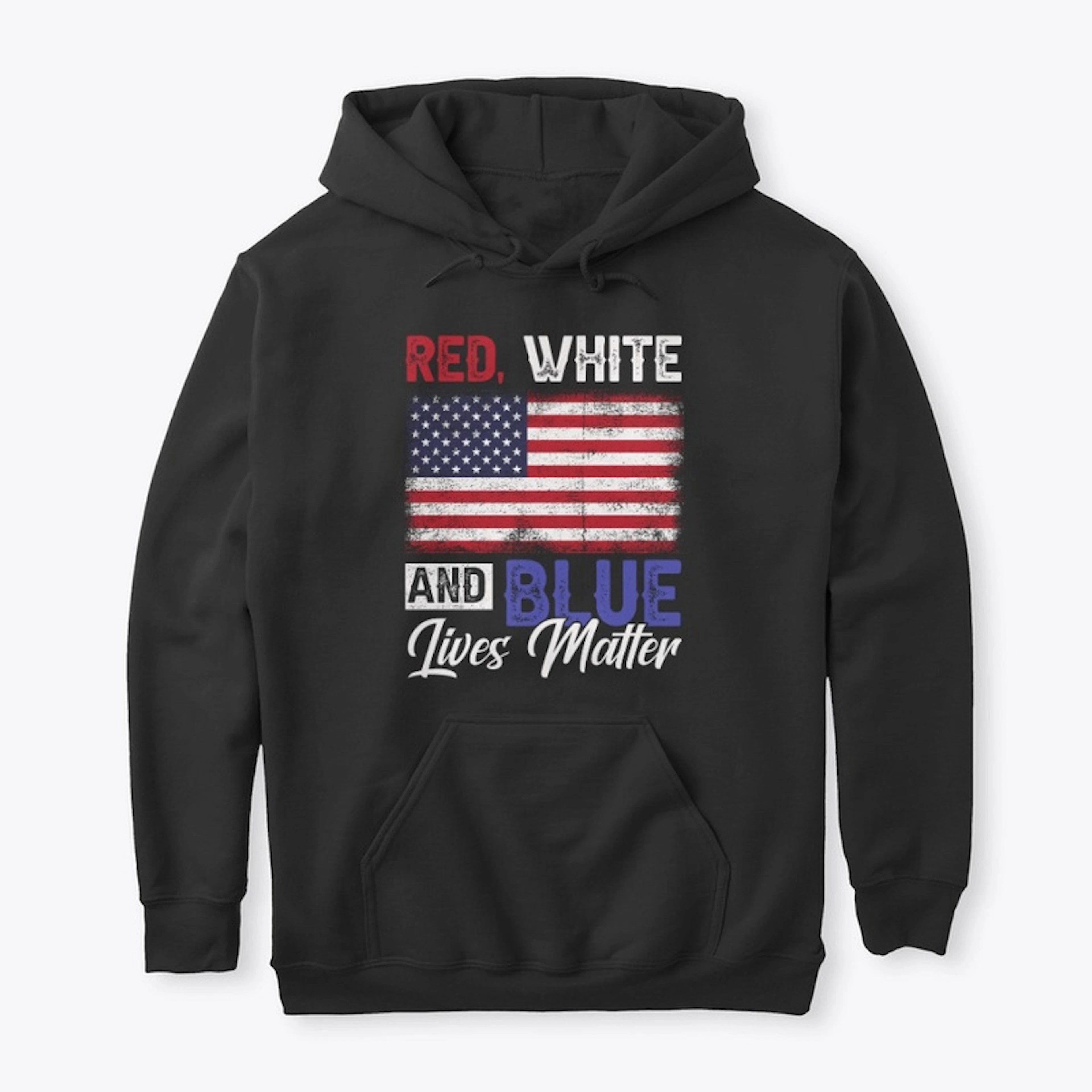 Red, White, And Blue Lives Matter
